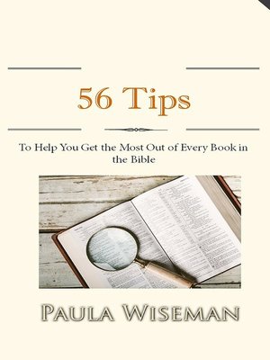 cover image of 56 Tips to Help You Get the Most Out of Every Book in the Bible